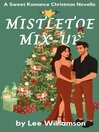 Mistletoe Mix-Up